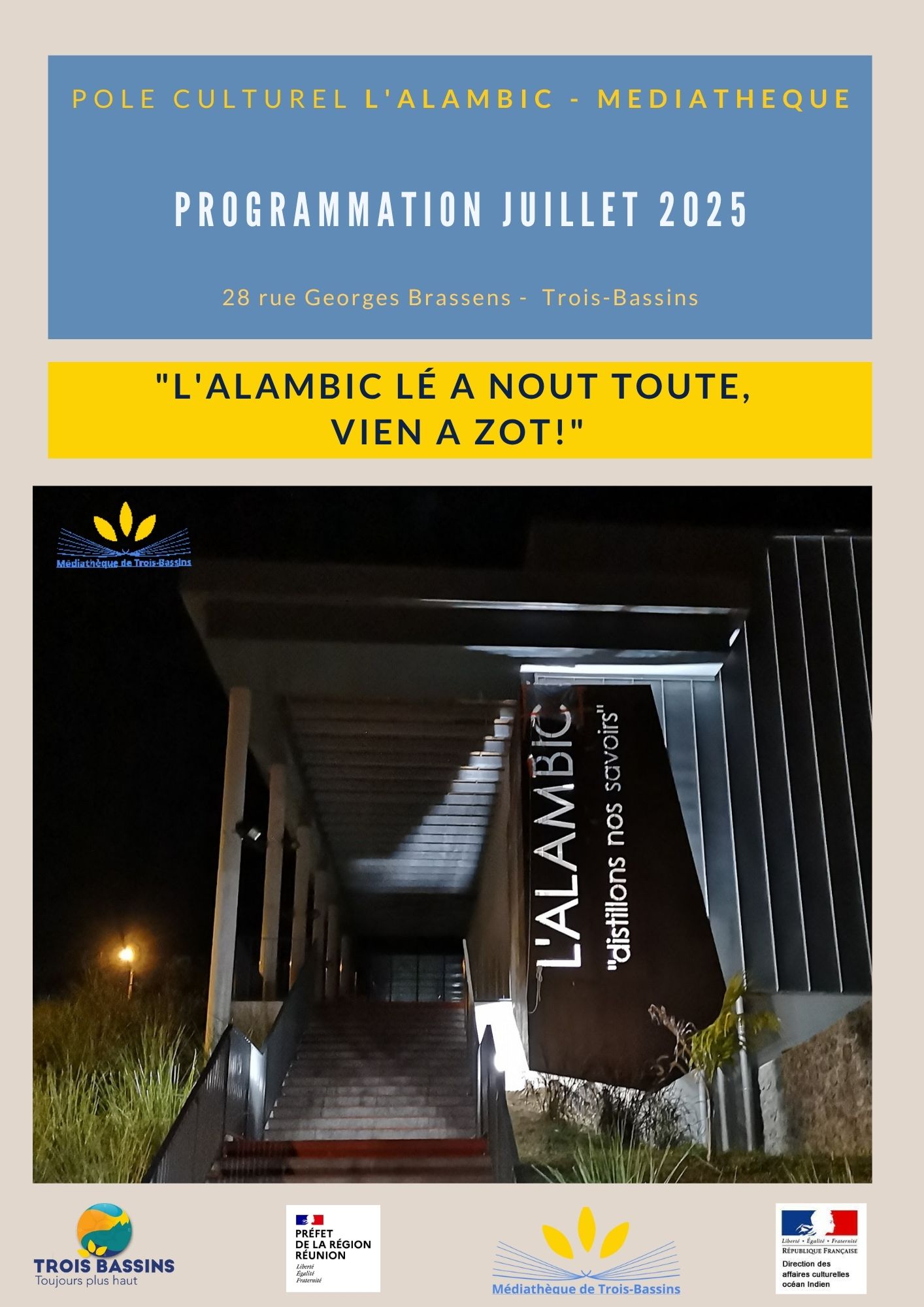 LA PROGRAMMATION DU PÔLE CULTUREL L'ALAMBIC DE TROIS-BASSINS