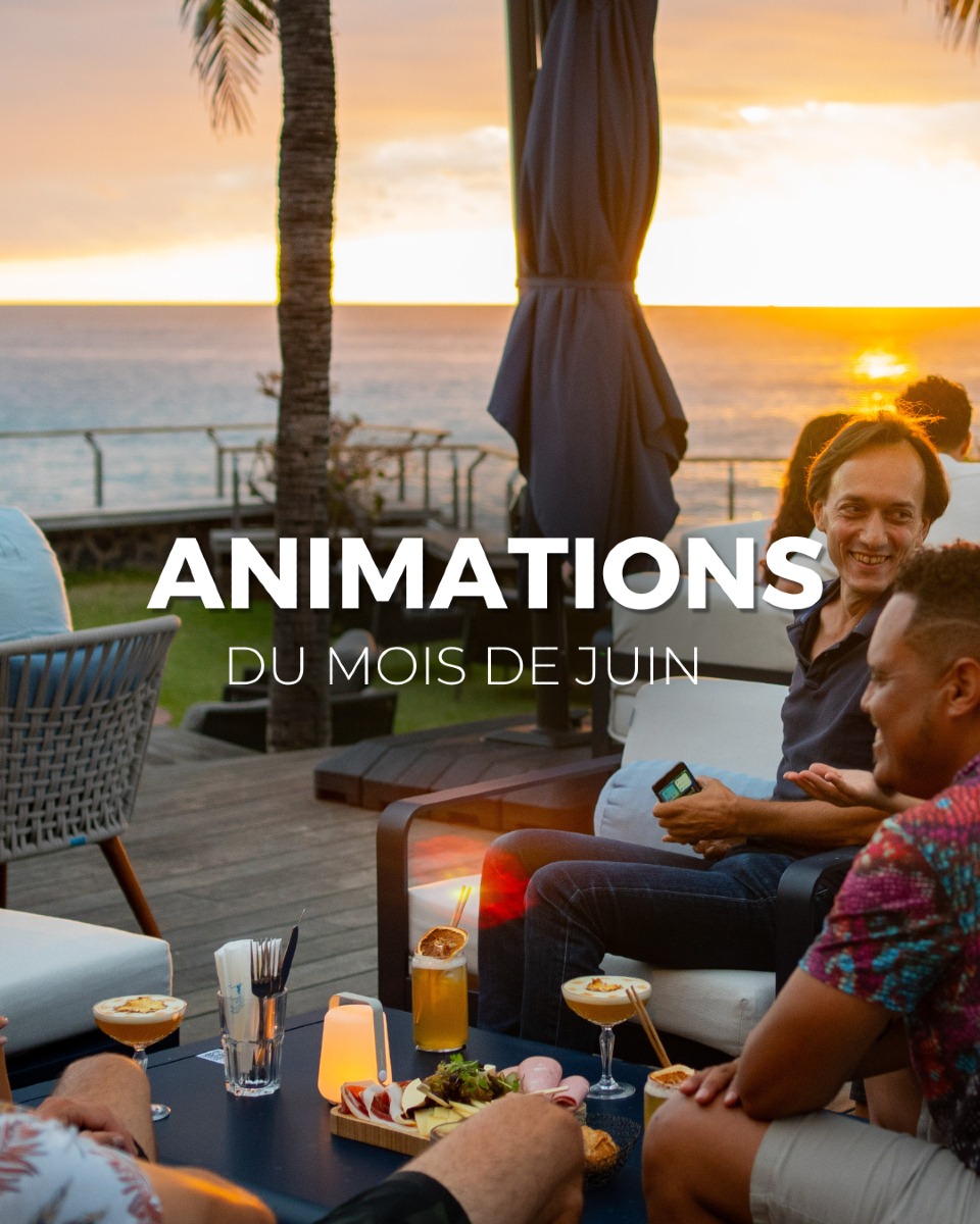 ANIMATIONS DU MOIS À L'HÔTEL BOUCAN CANOT