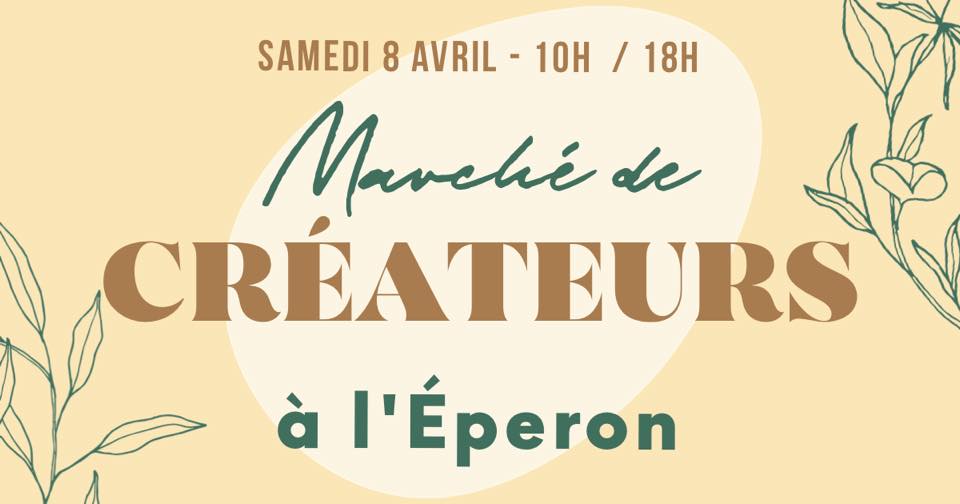 MARCHÉ DE CRÉATEURS À L'ÉPERON