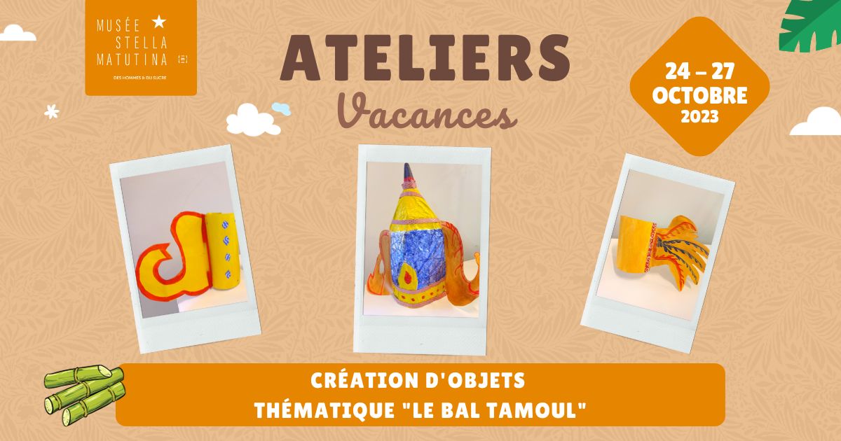 STAGES DE VACANCES AU MUSÉE STELLA MATUTINA