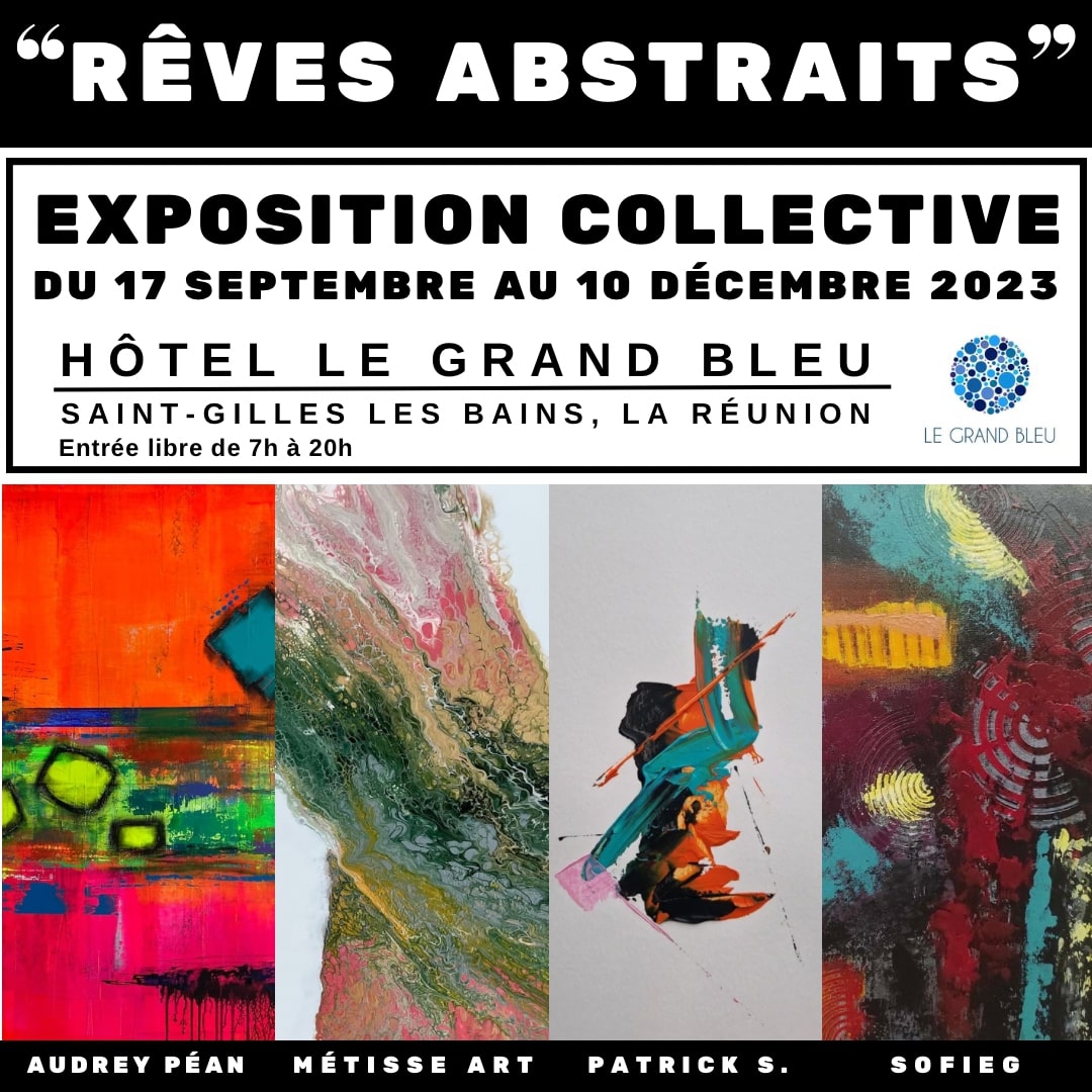 EXPOSITION COLLECTIVE RÊVES ABSTRAITS