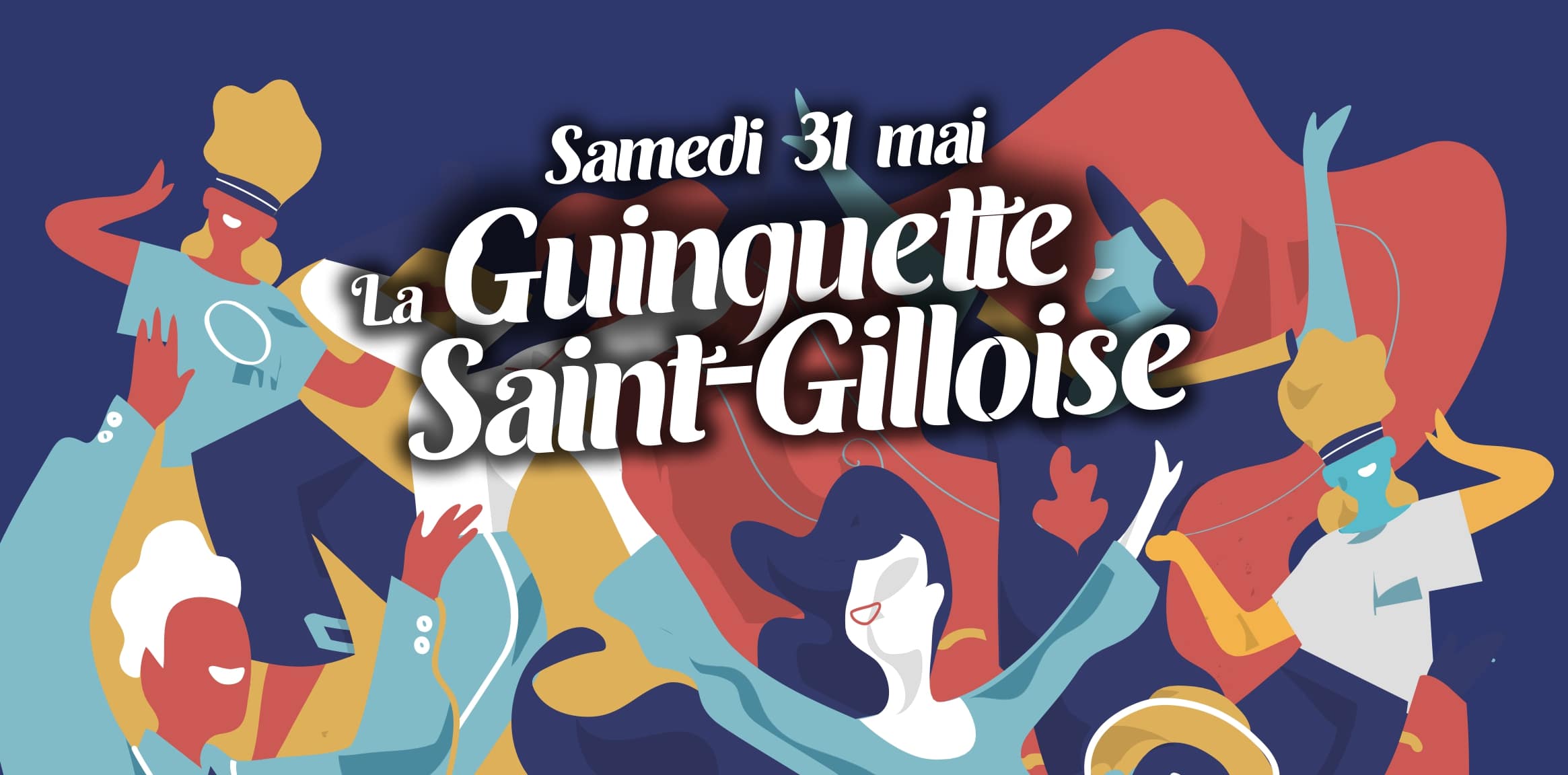 LA GUINGUETTE SAINT-GILLOISE