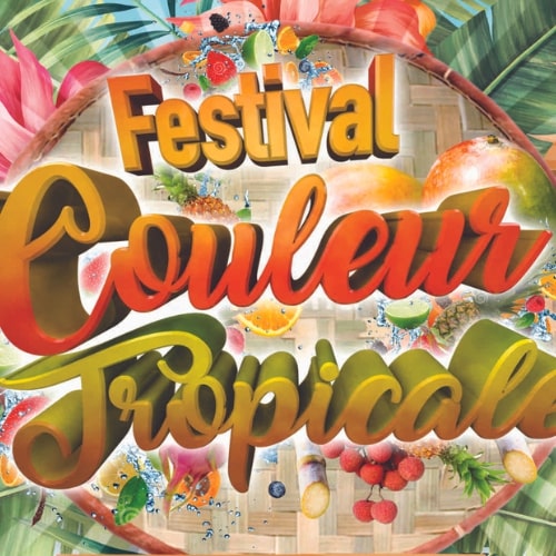 FESTIVAL COULEUR TROPICALE