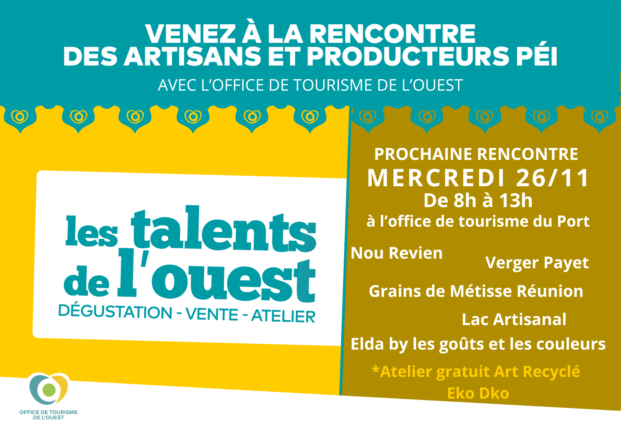 RENCONTRE AVEC LES TALENTS DE L'OUEST