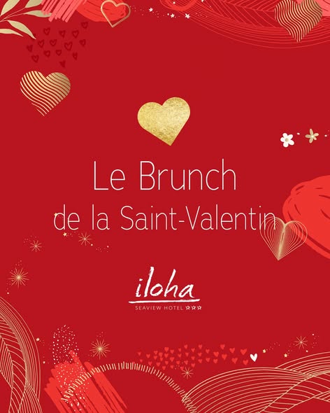 BRUNCH DE LA SAINT-VALENTIN À L'HÔTEL ILOHA SEAVIEW