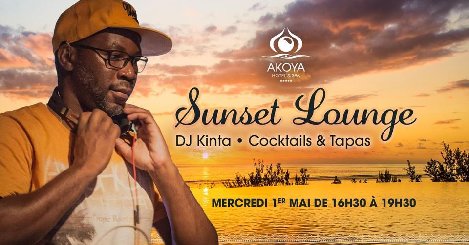 SUNSET LOUNGE À L'AKOYA HÔTEL & SPA