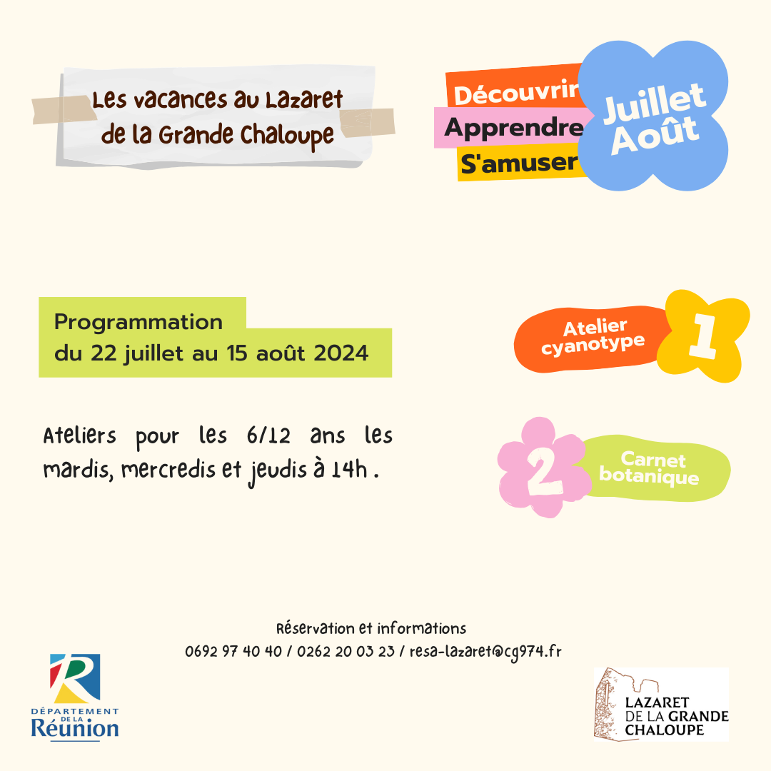 LES VACANCES AU LAZARET DE LA GRANDE CHALOUPE