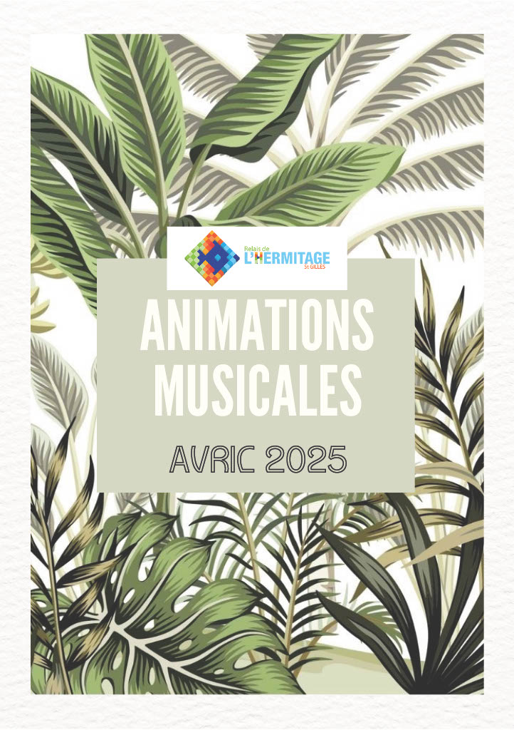 ANIMATION DU MOIS AU RELAIS DE L'HERMITAGE