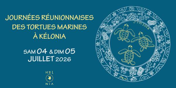 JOURNÉE RÉUNIONNAISE DES TORTUES MARINES A KELONIA