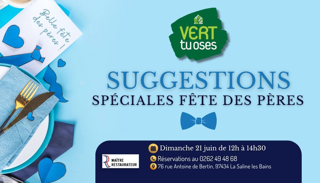FETE DES PERES AU VERT TU OSES